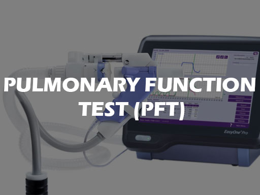 Pulmonary Function Test (PFT)